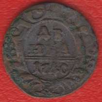 Россия денга 1740 г. Анна Иоанновна №1 деньга, в Орле